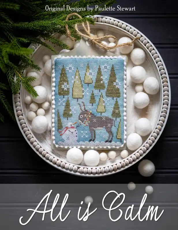 Warranty Included PREORDER ALL IS CALM Plum Street Sampler Cross Stitch Pattern