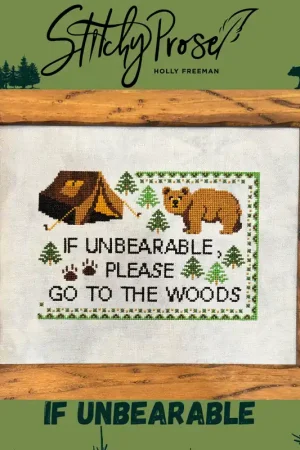 If Unbearable by Stitchy Prose Authentic