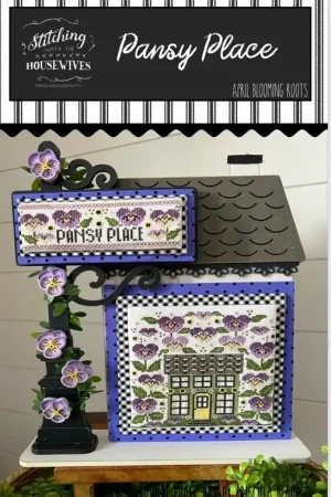 Bulk Order Pansy Place by Stitching with the Housewives
