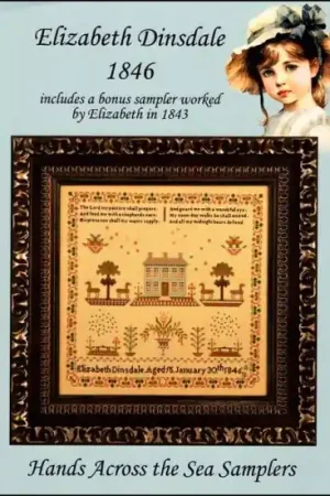 Elizabeth Dinsdale 1846 by Hands Across the Sea Samplers Deal