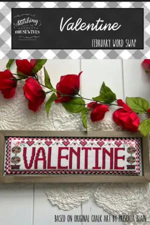 Valentine by Stitching with the Housewives Trusted Brand