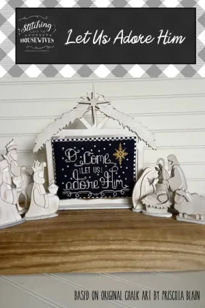 Weekend Sale Let Us Adore Him by Stitching with the Housewives