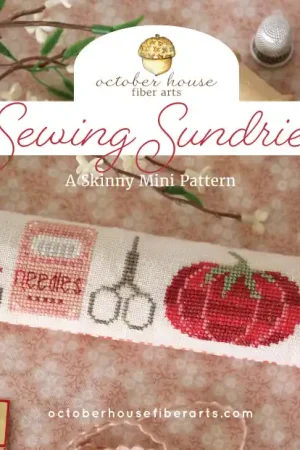 Sewing Sundries by October House Fiber Arts Genuine