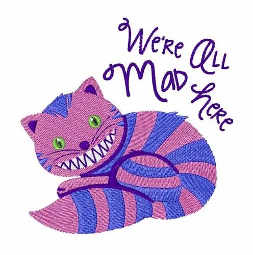 All Mad Here Embroidery Design New Arrival