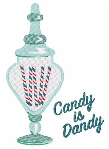 New Arrival Candy Is Dandy Embroidery Design