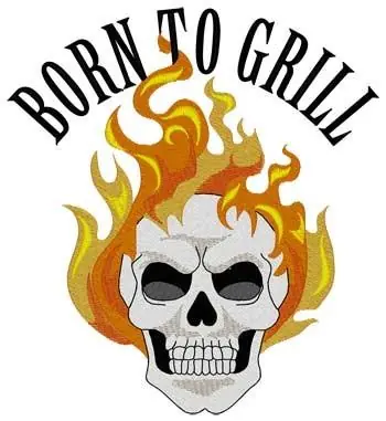 Born To Grill Embroidery Design Crafted