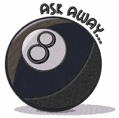 Ask 8 Away... Embroidery Design While Supplies Last