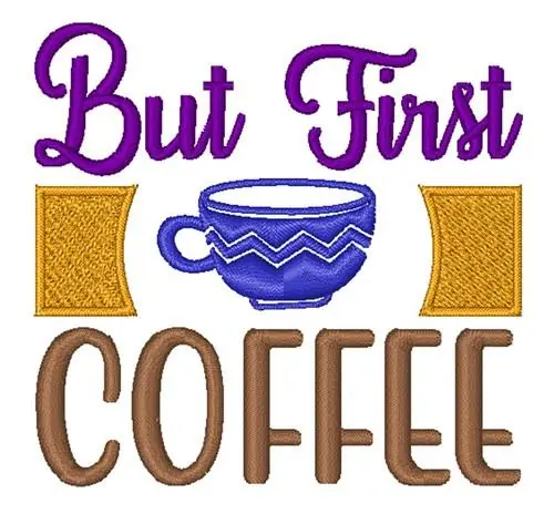 But First Coffee Embroidery Design Buy Today