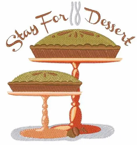 Stay For Dessert Embroidery Design Special Discount