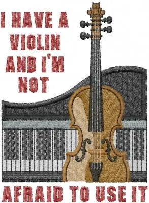 Special Discount I Have A Violin Embroidery Design