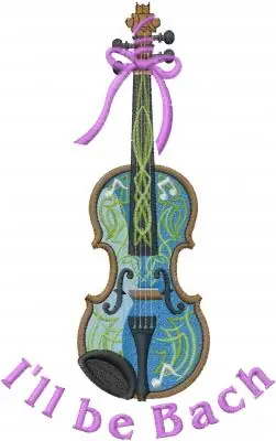 Ill Be Bach Embroidery Design High Quality