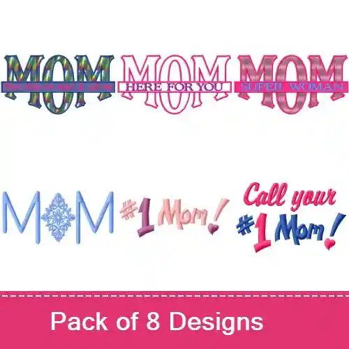1 Mom Embroidery design pack by MA Designs, Embroidery Packs on EmbroideryDesigns.com Latest