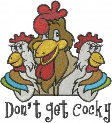 Viral Dont Get Cocky Embroidery Design