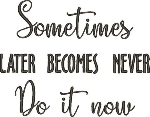 Top Pick Do It Now Embroidery Design