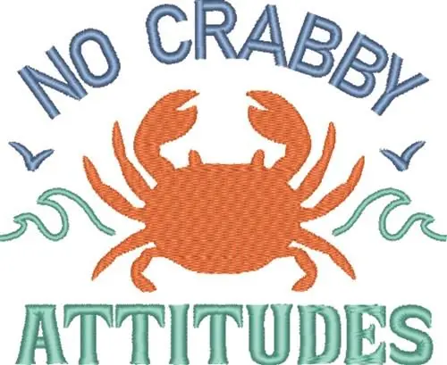 No Crabby Attitudes Embroidery Design Top Pick