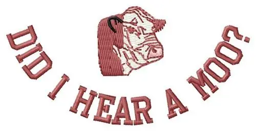 I Hear Moo Embroidery Design Same Day Shipping