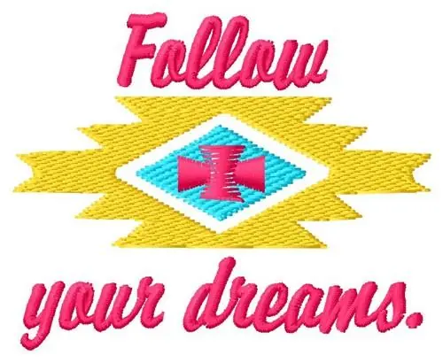 Follow Dreams Embroidery Design Handmade