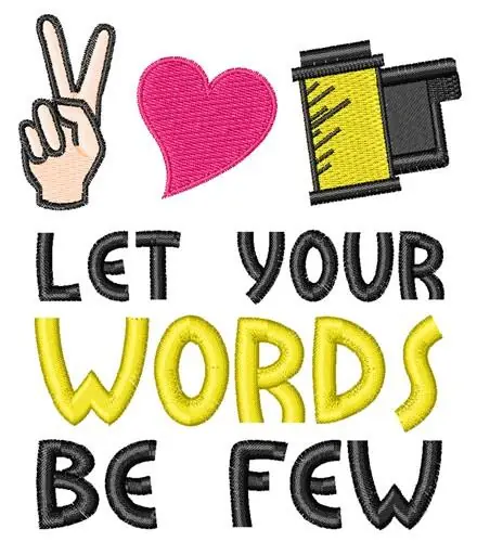 Words Be Few Embroidery Design Exclusive Offer