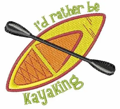 Id Rather Be Kayaking Embroidery Design Fast Shipping