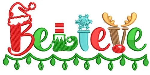 Believe Embroidery Design While Supplies Last