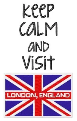 Keep Calm & Visit Embroidery Design In Demand