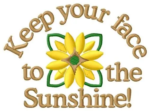 Face Towards Sunshine Embroidery Design Top Pick