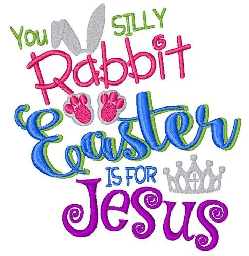 Don’t Miss Out Easter Is For Jesus Embroidery Design