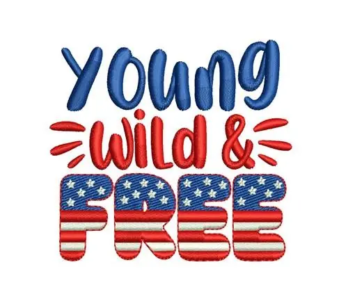 Young Wild & Free Embroidery Design Grab Now