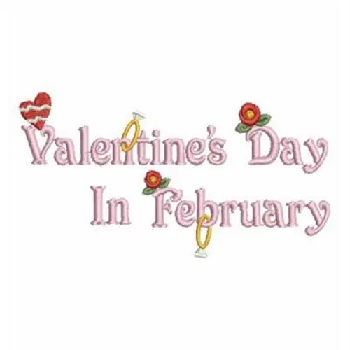 Get Yours Valentines February Embroidery Design